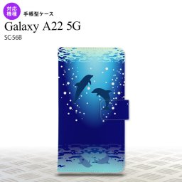 SC-56B Galaxy A22 手帳型スマホケース カバー イルカ  nk-004s-a22-dr1001