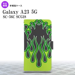 Galaxy A23 GalaxyA23 手帳型スマホケース カバー ファイヤー 炎 黒 緑 2022年 10月発売 nk-004s-a23-dr1305
