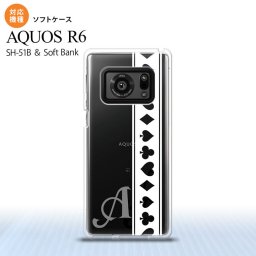SH-51B AQUOS R6 AQUOS R6 スマホケース ソフトケース トランプ 帯 白 クリア +アルファベット メンズ レディース nk-r6-tp529i