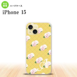 iPhone15 iPhone15 スマホケース 背面ケース ハードケース 花柄 バラ 編み 黄 +アルファベット 2023年 9月発売 nk-i15-265i