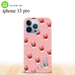 iPhone13 Pro iPhone13Pro ケース ハードケース 花柄 バラ 編み ピンク +アルファベット iPhone13Pro専用 nk-i13p-266i