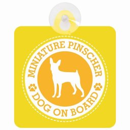 セーフティサイン DOG ON BOARD MINIATURE PINSCHER ミニチュアピンシャー イエロー 安全運転 車内用 吸盤タイプ 煽り運転対策 収れん火災防止タイプ 安全対策 カーサイン 吸盤 肉球マーク