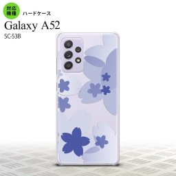 SC-53B GalaxyA52 ケース ハードケース 花柄 サクラ A 青 おすすめ 人気 2021年 春夏発売 nk-sc53b-054