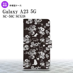 Galaxy A23 GalaxyA23 手帳型スマホケース カバー 猫 花 黒 2022年 10月発売 nk-004s-a23-dr1725