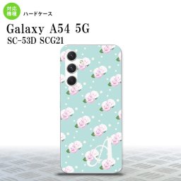 Galaxy A54 5G Galaxy A54 5G スマホケース 背面ケース ハードケース 花柄 バラ ドット 水色 +アルファベット 2023年 5月発売 nk-a54-261i
