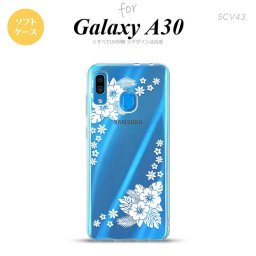 SCV43 Galaxy A30 SCV43 スマホケース ソフト カバー ハイビスカス E クリア 白 nk-scv43-tp1055