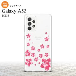 SC-53B Galaxy A52 スマホケース ソフトケース 花柄 サクラ D クリア ピンク メンズ レディース nk-sc53b-tp186