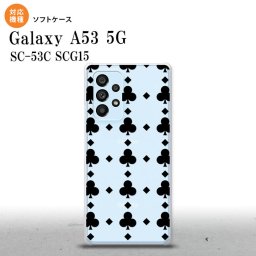 SC-53C SCG015 Galaxy A53 5G スマホケース 背面ケースソフトケース トランプ クラブ クリア 黒 メンズ レディース nk-a53-tp531