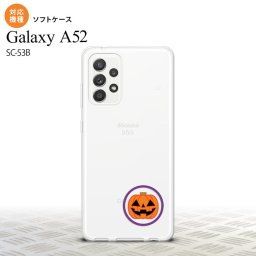 SC-53B Galaxy A52 スマホケース ソフトケース ハロウィン カボチャポイント クリア メンズ レディース nk-sc53b-tp413