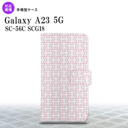 Galaxy A23 GalaxyA23 手帳型スマホケース カバー パズル 透明 ピンク 2022年 10月発売 nk-004s-a23-dr1217
