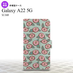 SC-56B Galaxy A22 手帳型スマホケース カバー つばき 緑  nk-004s-a22-dr1702