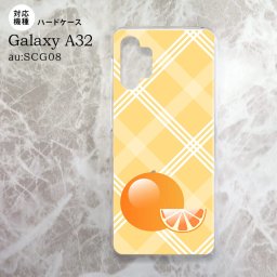 SCG08 Galaxy A32 ケース ハードケース フルーツ オレンジ オレンジ nk-a32-652