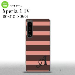 SO-51C SOG06 XPERIA 1 IV Xperia 1 IV スマホケース 背面ケース ハードケース ボーダー 大 茶 ピンク +アルファベット メンズ レディース nk-xp14-794i
