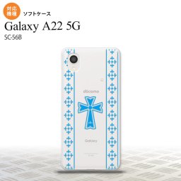 SC-56B Galaxy A22 スマホケース ソフトケース ゴシック クリア 水色 メンズ レディース nk-a22-tp1006