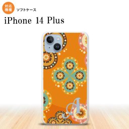 iPhone14 plsu iPhone14 plsu スマホケース 背面ケースソフトケース エスニック 花柄 オレンジ +アルファベット 2022年 10月発売 nk-i14pl-tp1585i