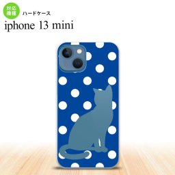 iPhone13mini iPhone13 mini ケース ハードケース 猫 水玉 青 白  nk-i13m-972