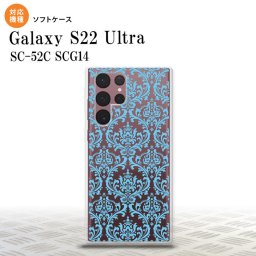 SC-52C SCG14 Galaxy S22 Ultra スマホケース 背面ケースソフトケース ダマスク B クリア 水色 メンズ レディース nk-s22ul-tp1027