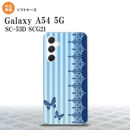 Galaxy A54 5G Galaxy A54 5G スマホケース 背面ケースソフトケース バタフライ 蝶 レース 青 2023年 5月発売 nk-a54-tp1283