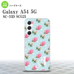 Galaxy A54 5G Galaxy A54 5G スマホケース 背面ケース ハードケース 花柄 バラ ドット 水色 +アルファベット 2023年 5月発売 nk-a54-241i