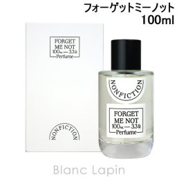 ノンフィクション NONFICTION フォーゲットミーノット EDP フレグランスユニセックス 香水 100ml