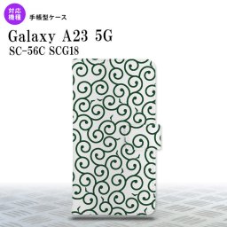 Galaxy A23 GalaxyA23 手帳型スマホケース カバー 唐草 クリア 緑 2022年 10月発売 nk-004s-a23-dr1129
