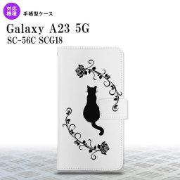 Galaxy A23 GalaxyA23 手帳型スマホケース カバー 猫とバラ 2022年 10月発売 nk-004s-a23-dr1143