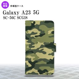 Galaxy A23 GalaxyA23 手帳型スマホケース カバー ウッドランド 迷彩 緑 2022年 10月発売 nk-004s-a23-dr1157