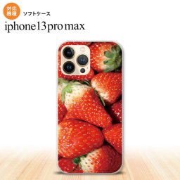 iPhone13ProMax iPhone13 Pro Max ケース ソフトケース 苺 イチゴ 写真 赤 iPhone13 プロ マックス 6.7インチ おしゃれ かわいい メンズ レディース キッズ デザインたくさん nk-i13pm-tp040