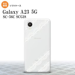 GalaxyA23 Galaxy A23 スマホケース 背面ケースソフトケース レース 帯 A 白 2022年 10月発売 nk-a23-tp1098