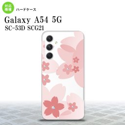 Galaxy A54 5G Galaxy A54 5G スマホケース 背面ケース ハードケース 花柄 サクラ B ピンク 2023年 5月発売 nk-a54-058