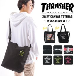 THRASHER 2way CHILL ショルダーバッグ マーク・ゴンザレスコラボ スラッシャー マーク・ゴンザレス ショルダー トートバッグ ショルダートート ユニセックス 男女兼用 お洒落 かわいい ロゴワンポイント キャンバス 帆布 シンプル 無地　ユニーク インパクト イラスト 男