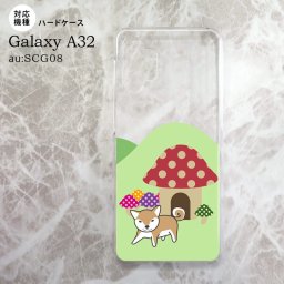 SCG08 Galaxy A32 ケース ハードケース 犬 柴犬 おうち nk-a32-823