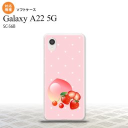 SC-56B Galaxy A22 スマホケース ソフトケース フルーツ ストロベリー ピンク メンズ レディース nk-a22-tp654