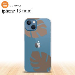 iPhone13mini iPhone13 mini ケース ソフトケース モンステラ クリア 茶 iPhone ミニ 5.4インチ  おしゃれ かわいい メンズ レディース キッズ デザインたくさん nk-i13m-tp456