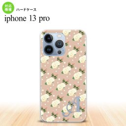 iPhone13 Pro iPhone13Pro ケース ハードケース 花柄 バラ ドット ベージュ +アルファベット iPhone13Pro専用 nk-i13p-246i