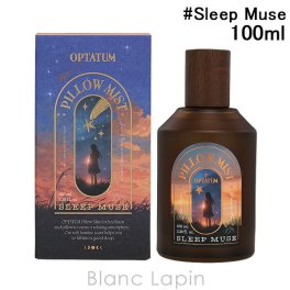 オプタウム OPTATUM ピローミスト スリープミューズ #Sleep Muse ヒーリング 100ml