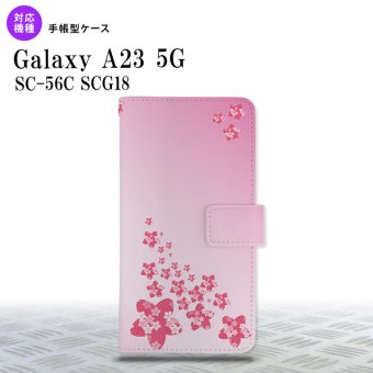Galaxy A23 GalaxyA23 手帳型スマホケース カバー 花柄 サクラ ピンク 2022年 10月発売 nk-004s-a23-dr184