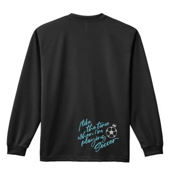 サッカー ロンT 長袖 Tシャツ メンズ 練習着 レディース ジュニア ウェア ドライ おもしろ tシャツ 名入れ おしゃれ キッズ 文字入れ無料 「サッカーをしている時間が好き」 アートワークスコウベ 【送料無料】