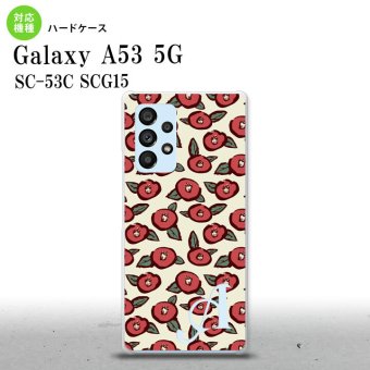 SC-53C SCG015 Galaxy A53 5G スマホケース 背面ケース ハードケース つばき ベージュ +アルファベット メンズ レディース nk-a53-1701i