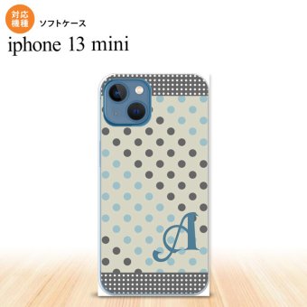iPhone13mini iPhone13 mini ケース ソフトケース ドット 水玉 C グレー 青 +アルファベット iPhone ミニ 5.4インチ  おしゃれ かわいい メンズ レディース キッズ デザインたくさん nk-i13m-tp1650i