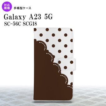 Galaxy A23 GalaxyA23 手帳型スマホケース カバー ドット レース 茶 2022年 10月発売 nk-004s-a23-dr345