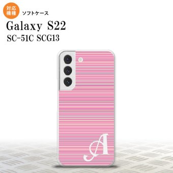 SC-51C SCG13 Galaxy S22 スマホケース 背面ケースソフトケース ボーダー 細 ピンク +アルファベット メンズ レディース nk-s22-tp1286i