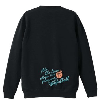 バスケ トレーナー スウェット メンズ レディース ジュニア 裏パイル 練習着 おもしろ 名入れ おしゃれ 文字入れ無料 綿100% キッズ 大きいサイズ 「バスケをしている時間が好き」 アートワークスコウベ 【送料無料】