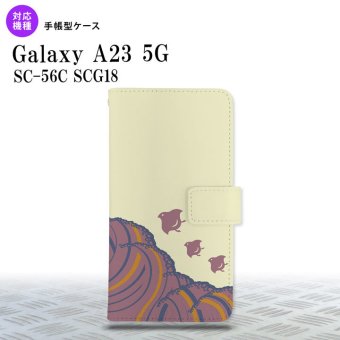 Galaxy A23 GalaxyA23 手帳型スマホケース カバー 波鳥 黄 2022年 10月発売 nk-004s-a23-dr1733