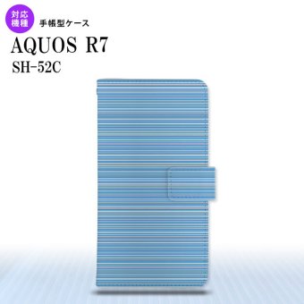 SH-52C AQUOS R7 手帳型スマホケース カバー ボーダー 細 青  nk-004s-r7-dr1288