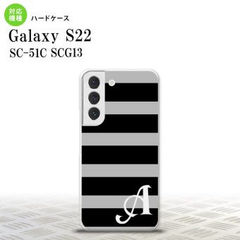 SC-51C SCG13 Galaxy S22 スマホケース 背面ケース ハードケース ボーダー 大 黒 グレー +アルファベット メンズ レディース nk-s22-792i