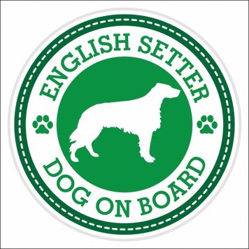 セーフティサイン ステッカー Dog on board ENGLISH SETTER イングリッシュ・セター グリーン 直径13cm あおり運転 対策 カーステッカー 煽り運転対策 自動車用 屋外 屋内 防水 かわいい おしゃれ 安全対策 カーサイン 肉球マーク
