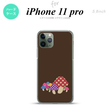 iPhone11Pro iPhone11 Pro スマホケース ハードケース きのこ 茶 メンズ レディース nk-i11p-742