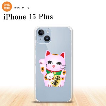 iPhone15 plus iPhone15 plus スマホケース 背面ケースソフトケース 招き猫 子宝 ピンク 2023年 9月発売 nk-i15pl-tp147
