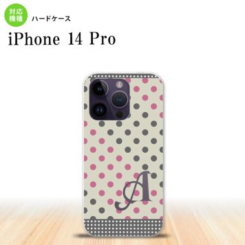 iPhone14 Pro iPhone14 Pro スマホケース 背面ケース ハードケース ドット 水玉 C グレー ピンク +アルファベット 2022年 9月発売 nk-i14p-1649i
